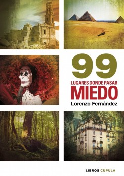 Watch 99 lugares donde pasar miedo free online