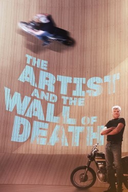 Watch Free The Artist and the Wall of Death Full Movies HD Online Vumoo