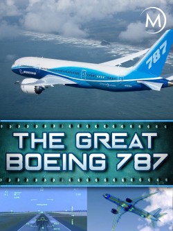 Enjoy Free HD Viewing of The Great Boeing 787 on Putlocker