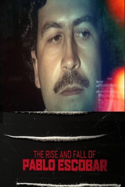 Watch Free The Rise and Fall of Pablo Escobar Movies HD Online Soap2Day