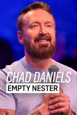 Watch free Chad Daniels: Empty Nester full