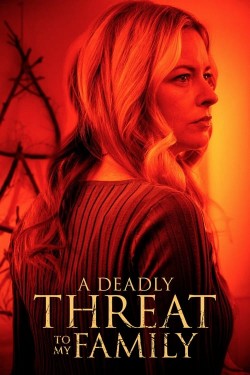 Watch Free A Deadly Threat to My Family Movies HD Online Vumoo Alternatives site