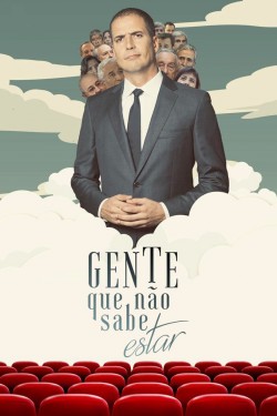 Watch Free Gente Que Não Sabe Estar Full Movies HD Online MyFlixer