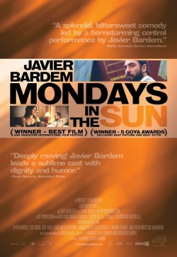 Watch free Mondays in the Sun movies online - Gomovies