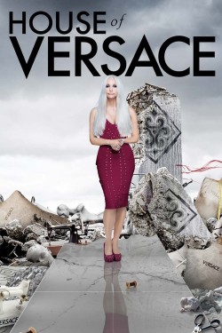 Watch free House of Versace movies Hd online on TinyZone