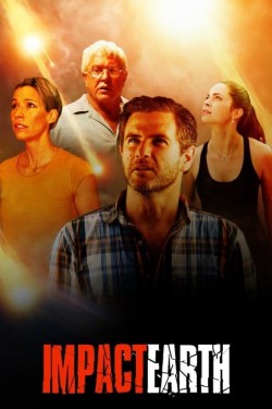 Watch free Impact Earth movies online - 2KMovies