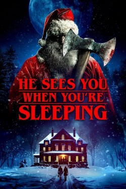 Watch free He Sees You When You're Sleeping full