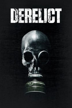 watch Derelict movies free online Sflix