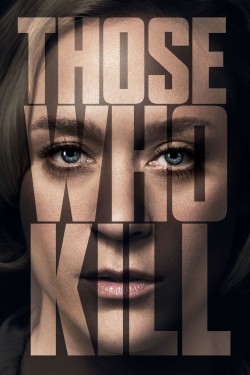 Watch free Those Who Kill movies Hd online on TinyZone