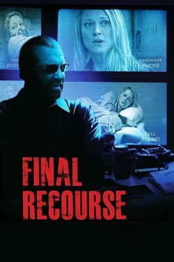 Enjoy Free HD Viewing of Final Recourse on Putlocker