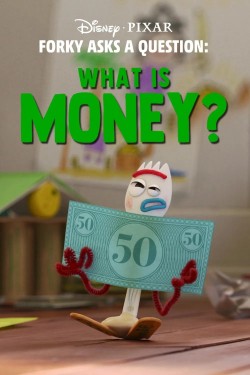 Forky Asks a Question: What Is Money?-hd