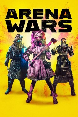 Watch Free Arena Wars Movies HD Online Soap2Day