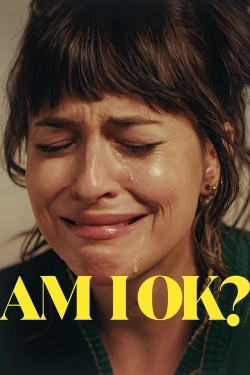 Am I OK?-fmovies