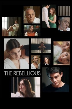 watch The Rebellious movies free online