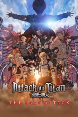 Watch Free Attack on Titan: THE LAST ATTACK Movies HD Online - Gomovies