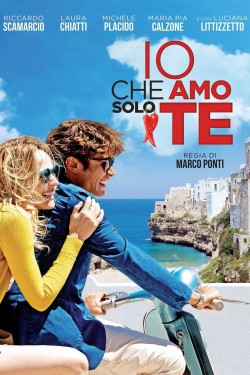 Watch Io che amo solo te movies free on SFlix