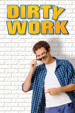 Watch free Dirty Work movies online on on 123Movies Alternatives site