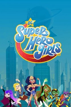 DC Super Hero Girls - Season 1