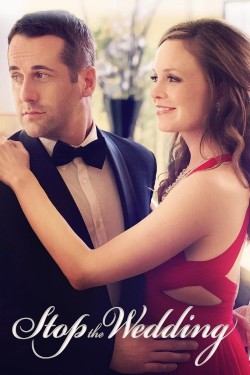 Watch free Stop the Wedding movies online - GoMovies