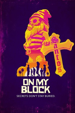 On My Block - Season 3