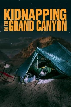 Watch Free Kidnapping in the Grand Canyon Movies HD Online Vumoo Alternatives site