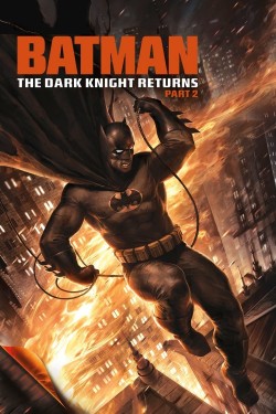 watch Batman: The Dark Knight Returns, Part 2 Movie online free in hd on Red Stitch