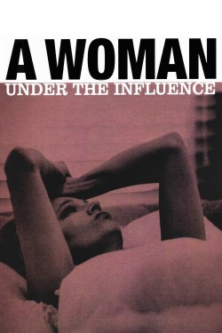 Watch free A Woman Under the Influence full