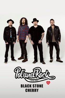 Watch Free Black Stone Cherry - Pol'and'Rock Festival 2019 Movies HD Free MyFlixer