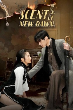 watch Scent of New Dawn movies free online Sflix