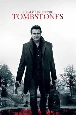 Watch Free A Walk Among the Tombstones Movies Full HD Online - Movies4K