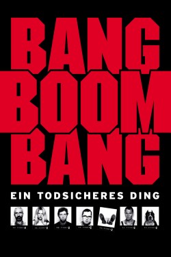 Stream Free Bang, Boom, Bang Movies in HD Online | Putlocker