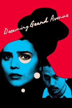 Enjoy Free HD Viewing of Dreaming Grand Avenue on Putlocker