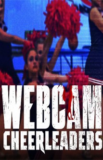 Watch free Webcam Cheerleaders movies Hd online on TinyZone