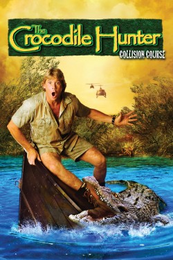 Watch free The Crocodile Hunter: Collision Course Movies