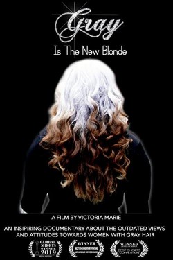 Watch free Gray Is the New Blonde movies online - GoMovies