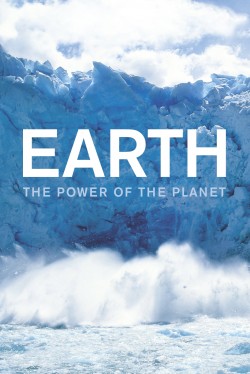 Watch Free Earth: The Power of the Planet Full Movies HD Online Vumoo