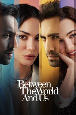 Watch Free Between the World and Us Full Movies HD Online Vumoo