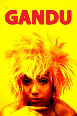 Watch free Gandu movies online