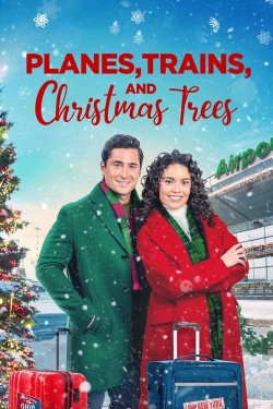 Watch free Planes, Trains, and Christmas Trees movies online - 2KMovies