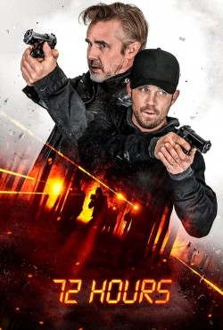 Enjoy Free HD Viewing of 72 Hours on Putlocker