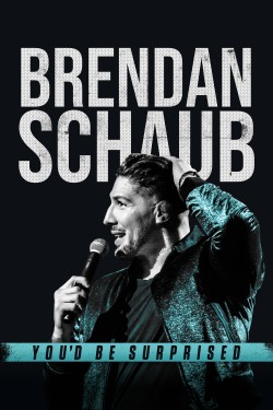 Watch free Brendan Schaub: You'd Be Surprised movies Hd online on TinyZone