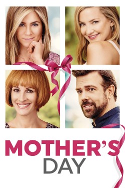 Enjoy Free HD Viewing of Mother's Day on Putlocker