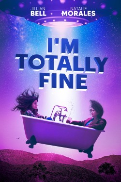 Watch free I'm Totally Fine movies Hd online on TinyZone