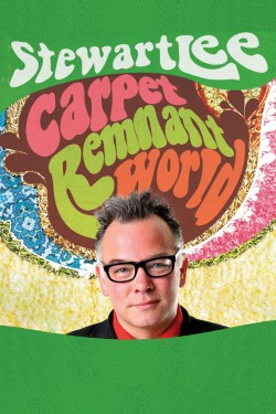 Enjoy Free HD Viewing of Stewart Lee: Carpet Remnant World on Putlocker