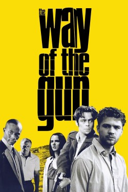 Stream The Way of the Gun Movies for Free in HD Online M4uHD