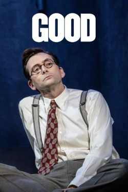 Watch Free National Theatre Live: Good HD Online on SFlix