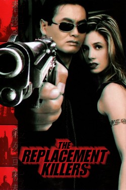 Watch free The Replacement Killers movies online - GoMovies