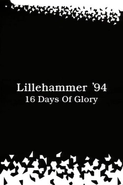 Enjoy Free HD Viewing of Lillehammer ’94: 16 Days of Glory on Putlocker