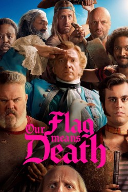 Watch free Our Flag Means Death movies Hd online on TinyZone