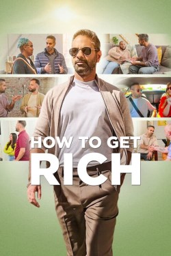 Watch free How to Get Rich full